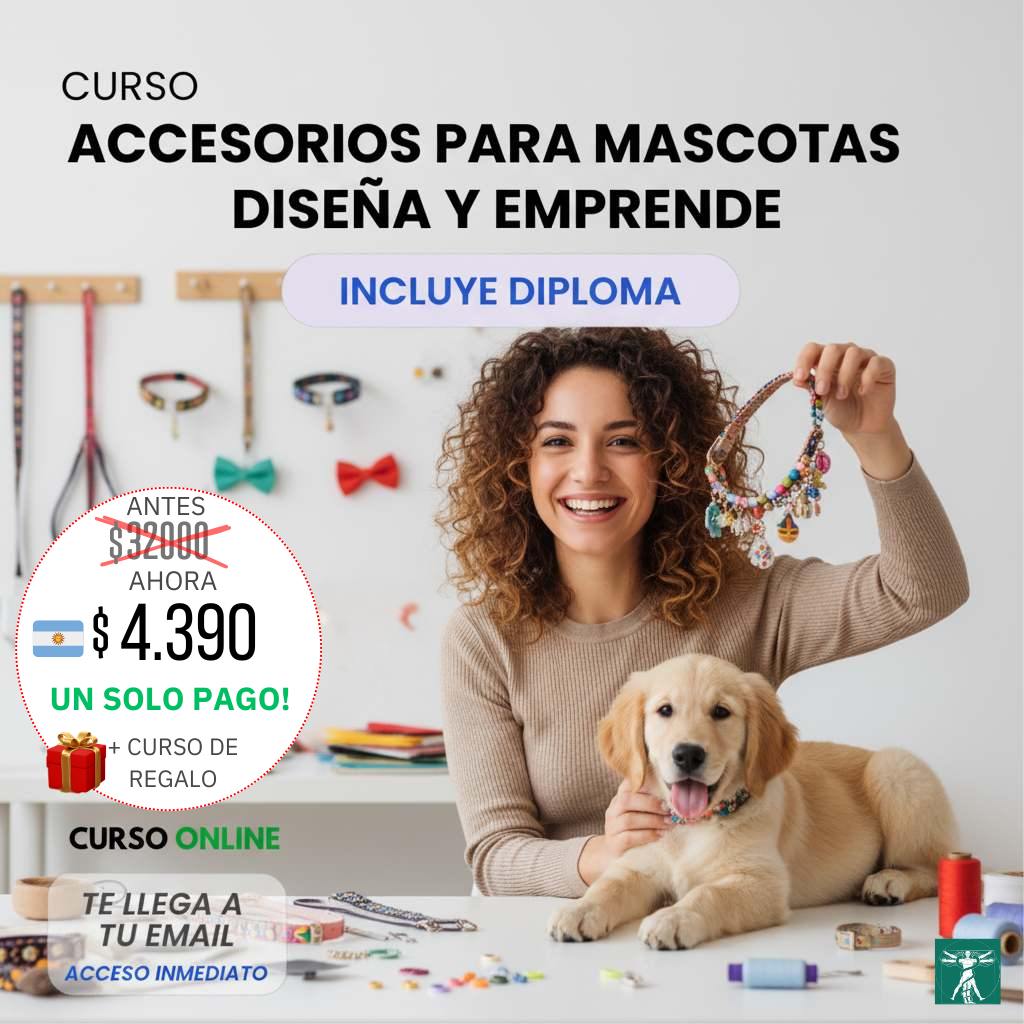 Curso de Accesorios para Mascotas: Diseña y Emprende