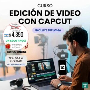 Curso: Certificación en Edición Creativa y Montaje con CapCut