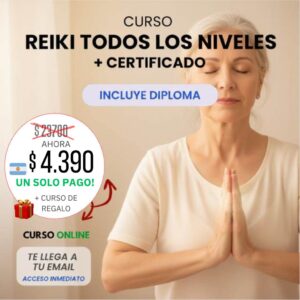 CURSO REIKI TODOS LOS NIVELES + CERTIFICADO